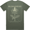 Olive green tee with a minimalist rose graphic and the text Belong Forever in light cream on the back panel