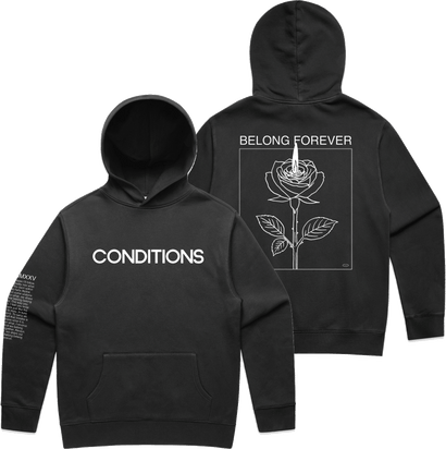 Black hooded sweatshirt with the word conditions on front and a rose graphic with belong forever on back