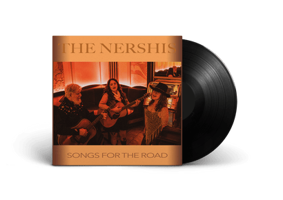The Nershis - Songs For The Road - Vinyl PRE-ORDER