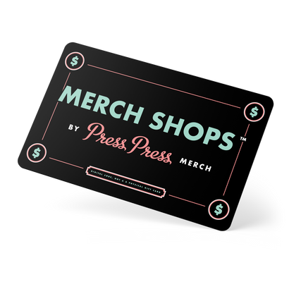 Digital Representation of the Merch Shops™ giftcard. The actual gift is sent in digital format via email. 