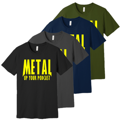 Metal Up Your Podcast Load Logo Graphic on Black, Charcoal Gray, Navy and Army Green