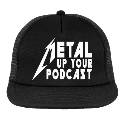 Metal Up Your Podcast OG Logo Trucker Hat