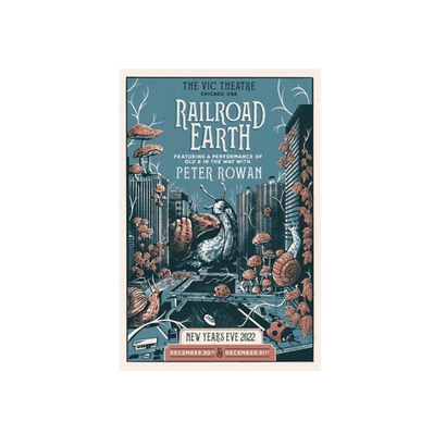 2022 NYE RRE with Peter Rowan Poster featuring a vintage-style illustration of a bird on railroad tracks surrounded by mushrooms and forest elements in teal and coral tones, set at The Vic Theatre Chicago. Art print designed in a retro concert poster style with decorative typography.