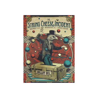 The String Cheese Incident 2014 Washington, D.C. Election Day Poster