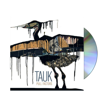 CD cover art for Pull Factors 2012 album by Tauk featuring a stylized bird silhouette with dripping paint effect, alongside a compact disc